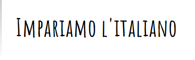 Impariamo italiano